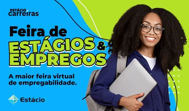 Estácio promove mais uma edição da maior feira virtual de empregos e estágios do Brasil