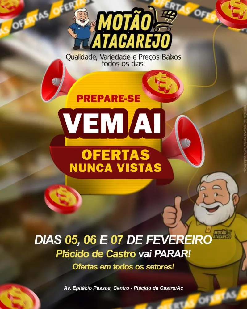 Motão Atacarejo prepara 3 dias de preços nunca vistos em Plácido de Castro